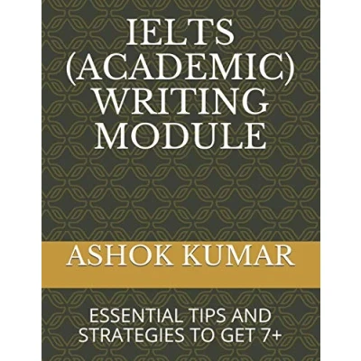 Abbildung von IELTS (ACADEMIC) WRITING MODULE: ESSENTIAL TIPS AND STRATEGIES TO GET 7+