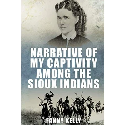 Abbildung von Narrative of My Captivity Among the Sioux Indians