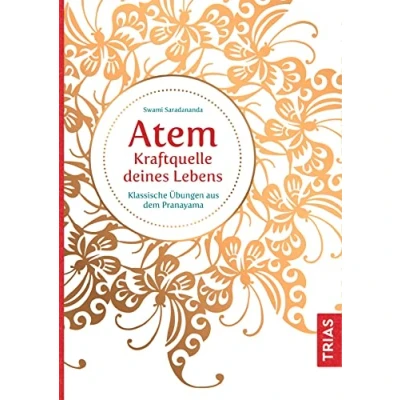 Abbildung von Atem Kraftquelle deines Lebens: Klassische Übungen aus dem Pranayama