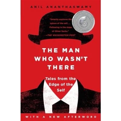 Abbildung von the Man Who Wasn&#039;t There: Tales from Edge of Self