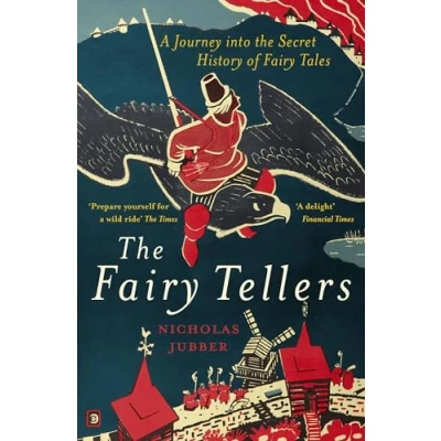 Abbildung von the Fairy Tellers: A Journey into Secret History of Tales