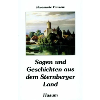 Abbildung von Sagen und Geschichten aus dem Sternberger Land: Vorw. v. Werner Bader