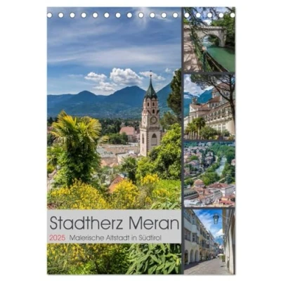 Abbildung von Stadtherz MERAN (Tischkalender 2025 DIN A5 hoch), CALVENDO Monatskalender