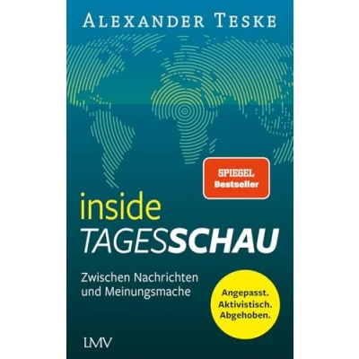 Abbildung von inside tagesschau: Zwischen Nachrichten und Meinungsmache