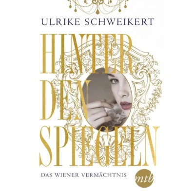 Abbildung von Hinter den Spiegeln Das Wiener Vermächtnis