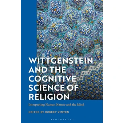 Abbildung von Wittgenstein and the Cognitive Science of Religion: Interpreting Human Nature Mind