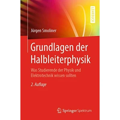Abbildung von Grundlagen der Halbleiterphysik: Was Studierende Physik und Elektrotechnik wissen sollten