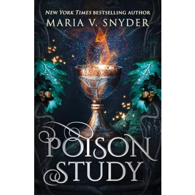Abbildung von Poison Study (The Chronicles of Ixia): Discover the spellbinding fantasy romance sensation, filled with passion and enchantment, for 2024