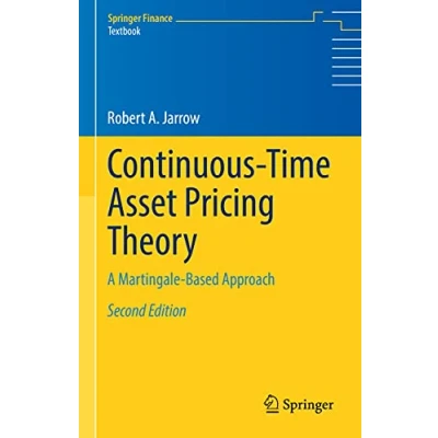 Abbildung von Continuous Time Asset Pricing Theory: A Martingale Based Approach (Springer Finance)