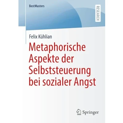 Abbildung von Metaphorische Aspekte der Selbststeuerung bei sozialer Angst (BestMasters)