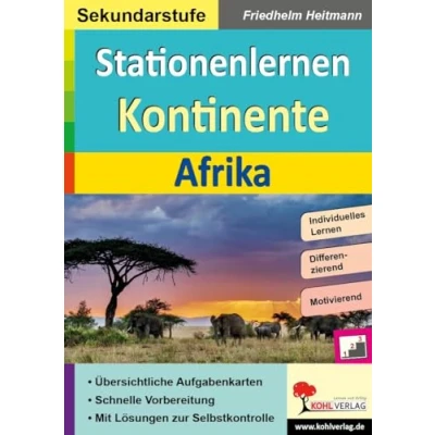 Abbildung von Stationenlernen Kontinente / Afrika: Übersichtliche Aufgabenkarten in drei Niveaustufen