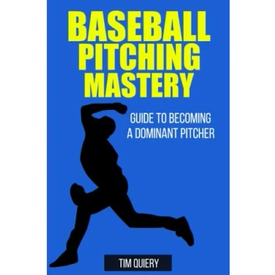 Abbildung von Baseball Pitching Mastery: Guide To Becoming A Dominant Pitcher: Drills, Pitcher, Coaching Pitchers (Baseball Mastery Series)