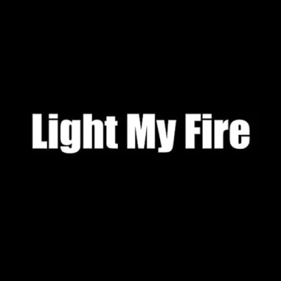 Abbildung von Light My Fire