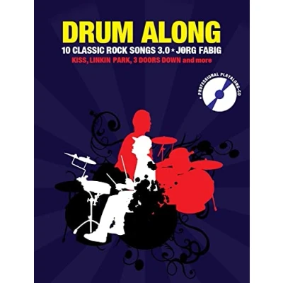 Abbildung von Drum Along 10 Classic Rock Songs 3.0: Songbook, CD für Schlagzeug