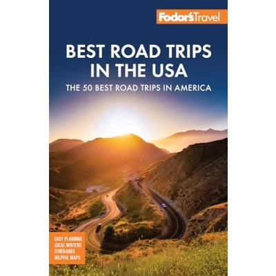 Abbildung von Fodor&#039;s Best Road Trips in the USA: 50 Epic Across All States (Full color Travel Guide)