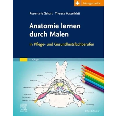 Abbildung von Anatomie lernen durch Malen: in Pflege und Gesundheitsfachberufen