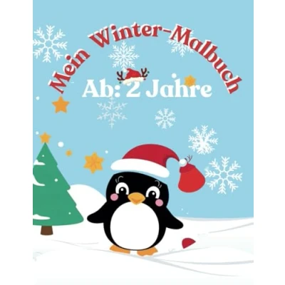 Abbildung von Mein erstes Winter Malbuch für Kinder ab 2 Jahren Weihnachtszauber zum Ausmalen, mehr als 60 Ausmalbilder: Ein zauberhaftes Weihnachtsmalbuch ... kleine Hände mit winterlichen Motiven