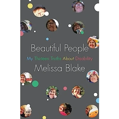 Abbildung von Beautiful People: My Thirteen Truths About Disability
