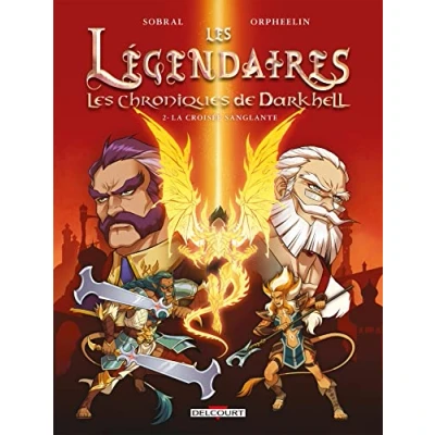 Abbildung von Les Légendaires Chroniques de Darkhell T02: La croisée sanglante