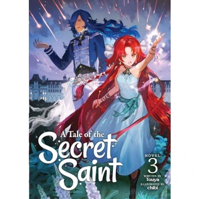 Abbildung von A Tale of the Secret Saint (Light Novel) Vol. 3