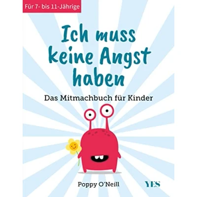 Abbildung von Ich muss keine Angst haben: Das Mitmachbuch für Kinder