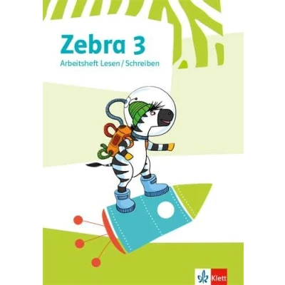 Abbildung von Zebra 3: Arbeitsheft Lesen / Schreiben Klasse 3 (Zebra. Ausgabe ab 2018)