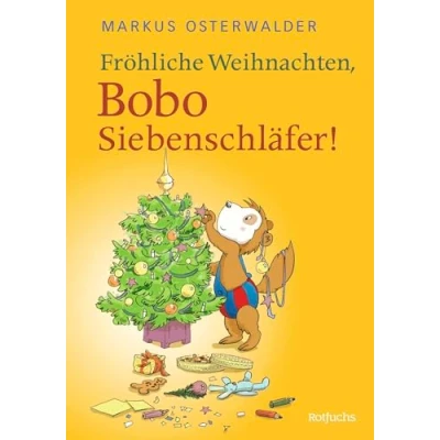 Abbildung von Fröhliche Weihnachten, Bobo Siebenschläfer!: Bildgeschichten für ganz Kleine