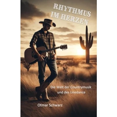 Abbildung von Rythmus im Herzen: Die Welt der Countrymusik und des Linedance