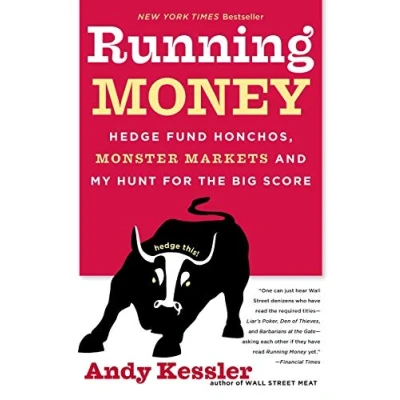 Abbildung von Running Money: Hedge Fund Honchos, Monster Markets and My Hunt for the Big Score