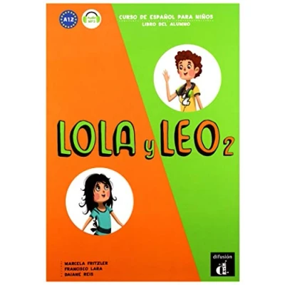 Abbildung von Lola y Leo: Libro del alumno + audio MP3 descargable 2 (A1.2): Leo