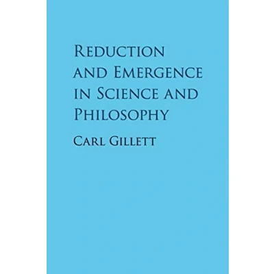Abbildung von Reduction and Emergence in Science Philosophy (Cambridge Studies Philosophy)