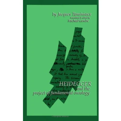 Abbildung von Heidegger and the Project of Fundamental Ontology (S U N Y Series in Contemporary Continental Philosophy)