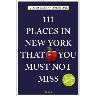 Abbildung von 111 Places in New York That You Must Not Miss: Travel Guide (111 Orte ...)