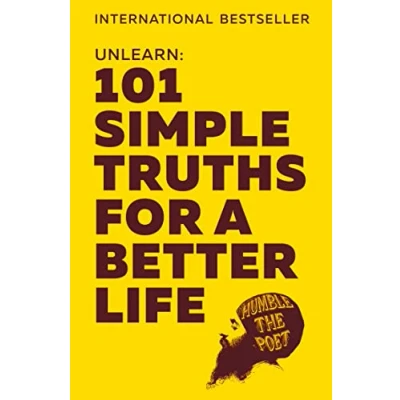 Abbildung von Unlearn: 101 Simple Truths for a Better Life