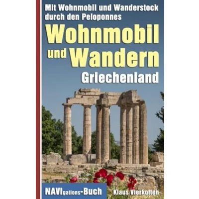 Abbildung von Wohnmobil und Wandern Griechenland: Mit Wanderstock durch den Peloponnes