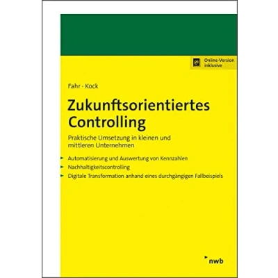 Abbildung von Zukunftsorientiertes Controlling: Praktische Umsetzung in kleinen und mittleren Unternehmen