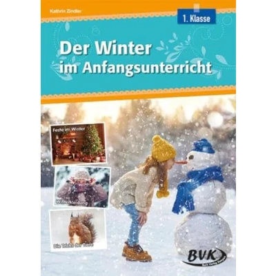 Abbildung von Der Winter im Anfangsunterricht Differenzierter Sachunterricht, 1. Klasse
