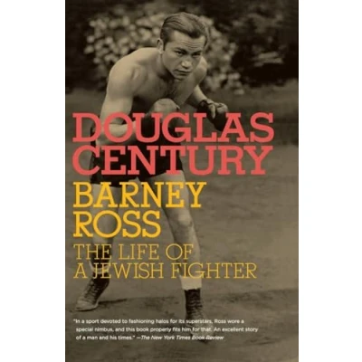 Abbildung von Barney Ross: The Life of a Jewish Fighter (Jewish Encounters Series)