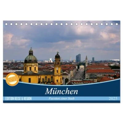 Abbildung von München Facetten einer Stadt (Tischkalender 2025 DIN A5 quer), CALVENDO Monatskalender