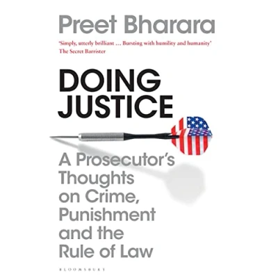 Abbildung von Doing Justice: A Prosecutor’s Thoughts on Crime, Punishment and the Rule of Law
