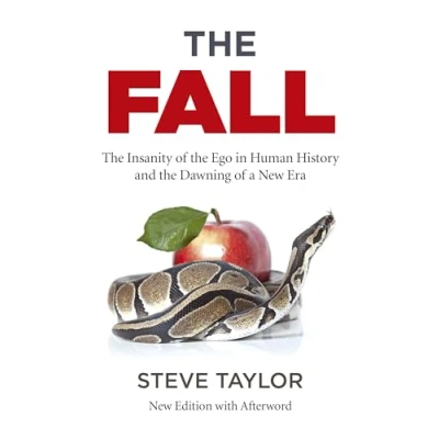 Abbildung von Fall, the (new edition with Afterword): Insanity of Ego in Human History and Dawning a New Era