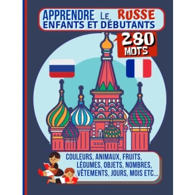 Abbildung von APPRENDRE LE russe enfants et DEBUTANTS: livre d&#039;activité d&#039;apprentissage du pour débutants, imagier en couleur, bilingue français