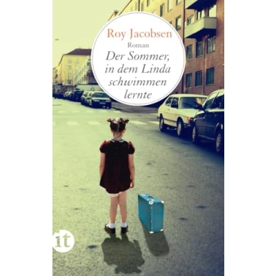 Abbildung von Der Sommer, in dem Linda schwimmen lernte: Roman (insel taschenbuch)