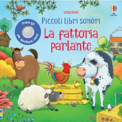 Abbildung von La fattoria parlante. Ediz. a colori (Piccoli libri sonori)
