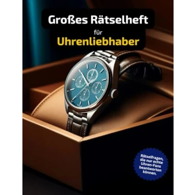 Abbildung von Rätselheft für Uhrensammler mit vielen Begriffen, die nur Uhrenliebhaber kennen.: Tolles Geschenk Uhrenliebhaber: Rätsel und Knobelei in einem Kreuzworträtselheft.