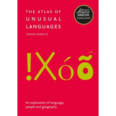 Abbildung von The Atlas of Unusual Languages: An exploration language, people and geography