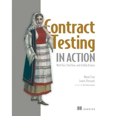 Abbildung von Contract Testing in Action: With Pact, Pactflow, and Github Actions
