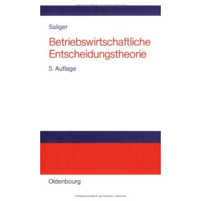 Abbildung von Betriebswirtschaftliche Entscheidungstheorie: Einführung in die Logik individueller und kollektiver Entscheidungen