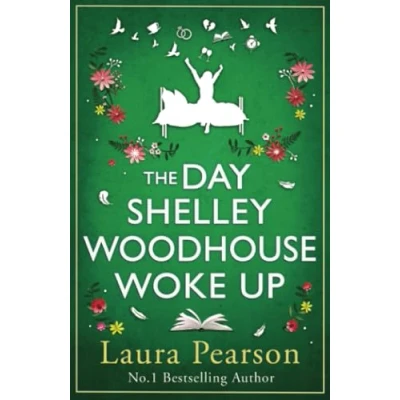 Abbildung von The Day Shelley Woodhouse Woke Up: uplifting, emotional read from author of NUMBER ONE BESTSELLER Last List Mabel Beaumont for 2024