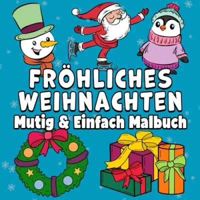 Abbildung von Fröhliches Weihnachten Mutig &amp; Einfach Malbuch: Einfacher Großdruck Niedlicher Winterurlaub Designs für Erwachsene, Kinder Anfänger (Mutig Malbücher)